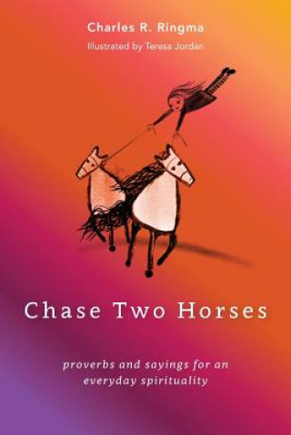 Buch Chase Two Horses CHARLES RINGMA