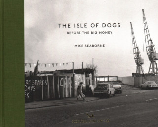 Kniha Isle Of Dogs Mike Seaborne