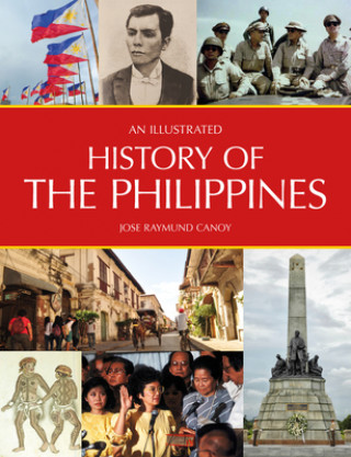 Kniha Illustrated History of the Philippines Jose Raymund Canoy