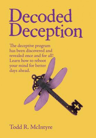 Knjiga Decoded Deception TODD R. MCINTYRE
