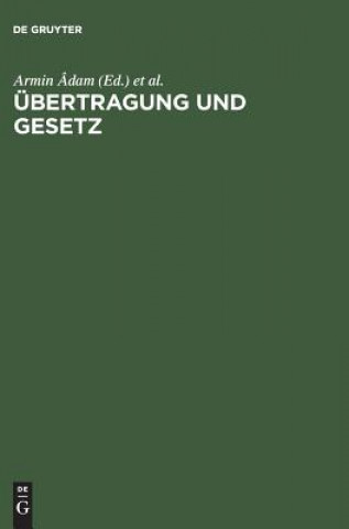 Książka Uebertragung Und Gesetz Gruendungsmythen Kriegstheater Und Unterwerfungstechniken VCH