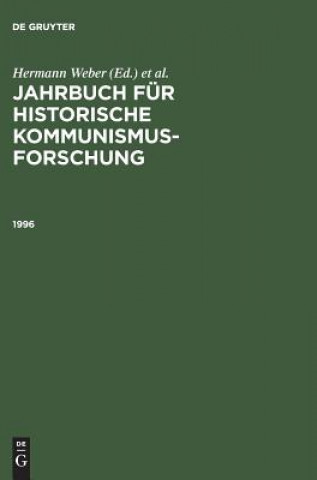 Könyv Jahrbuch Fuer Historische Kommunismusforschung Arbeitsbereich DDR-Geschichte Im Mannheimer Zentrum Fuer VCH