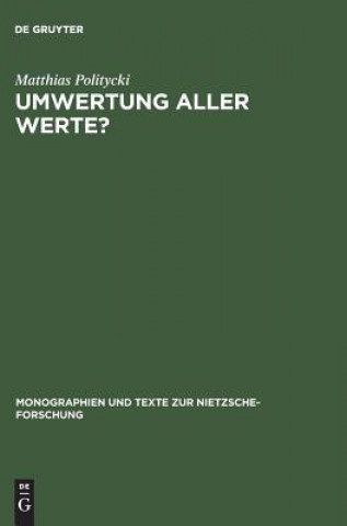 Książka Umwertung aller Werte? MATTHIAS POLITYCKI