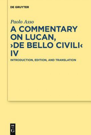 Książka Commentary on Lucan, "De bello civili" IV Paolo Asso