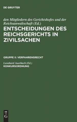 Kniha Entscheidungen des Reichsgerichts in Zivilsachen, Konkursordnung MITGLIEDERN DES GERI
