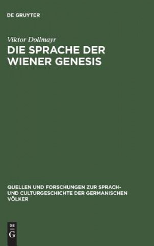 Knjiga Sprache der Wiener Genesis VIKTOR DOLLMAYR