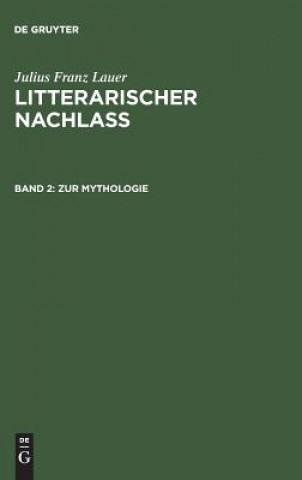 Könyv Zur Mythologie JULIUS FRANZ LAUER