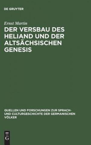 Książka Versbau Des Heliand Und Der Altsachsischen Genesis ERNST MARTIN