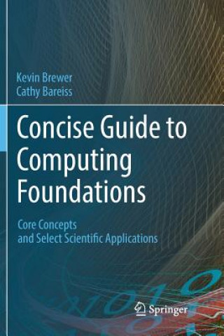 Buch Concise Guide to Computing Foundations KEVIN BREWER