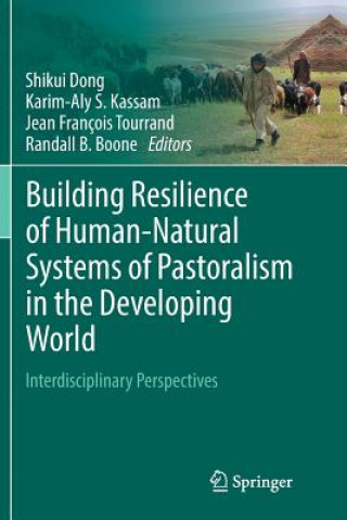 Książka Building Resilience of Human-Natural Systems of Pastoralism in the Developing World SHIKUI DONG