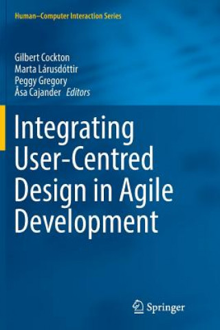 Libro Integrating User-Centred Design in Agile Development GILBERT COCKTON