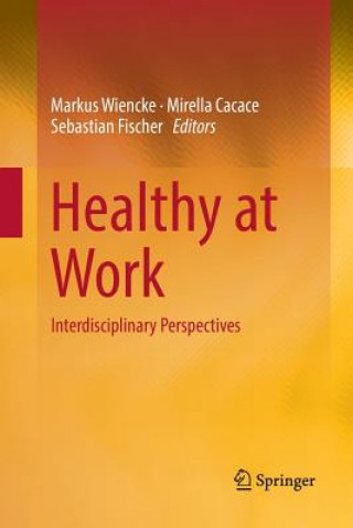 Könyv Healthy at Work MARKUS WIENCKE