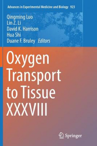 Książka Oxygen Transport to Tissue XXXVIII QINGMING LUO