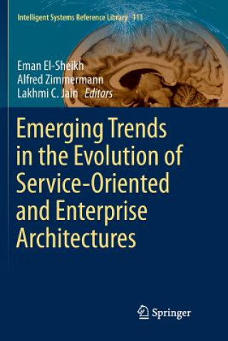 Książka Emerging Trends in the Evolution of Service-Oriented and Enterprise Architectures EMAN EL-SHEIKH