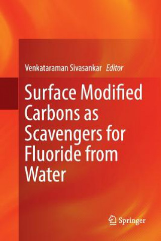 Carte Surface Modified Carbons as Scavengers for Fluoride from Water VENKATAR SIVASANKAR
