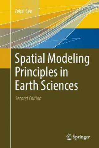 Carte Spatial Modeling Principles in Earth Sciences ZEKAI SEN
