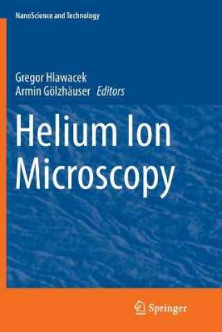 Książka Helium Ion Microscopy GREGOR HLAWACEK