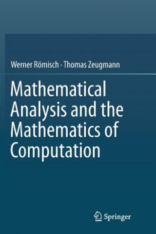 Book Mathematical Analysis and the Mathematics of Computation WERNER R MISCH