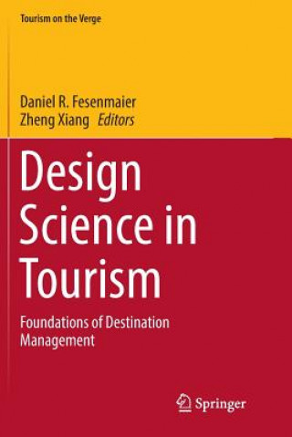 Книга Design Science in Tourism DANIEL R FESENMAIER