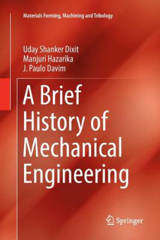 Buch Brief History of Mechanical Engineering UDAY SHANKER DIXIT