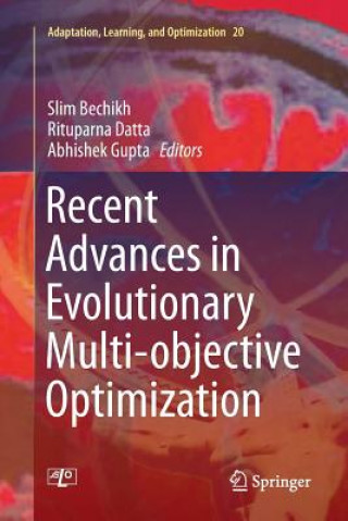 Buch Recent Advances in Evolutionary Multi-objective Optimization SLIM BECHIKH