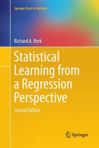 Boek Statistical Learning from a Regression Perspective RICHARD A. BERK