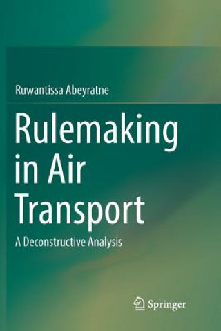 Kniha Rulemaking in Air Transport RUWANTISS ABEYRATNE