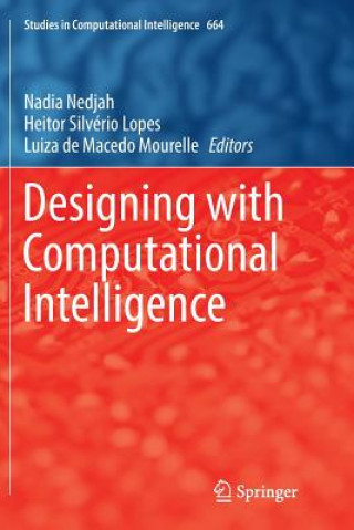 Kniha Designing with Computational Intelligence NADIA NEDJAH