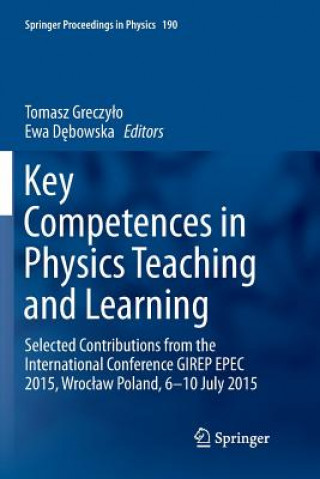 Könyv Key Competences in Physics Teaching and Learning TOMASZ GRECZYLO