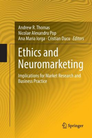 Knjiga Ethics and Neuromarketing ANDREW R. THOMAS