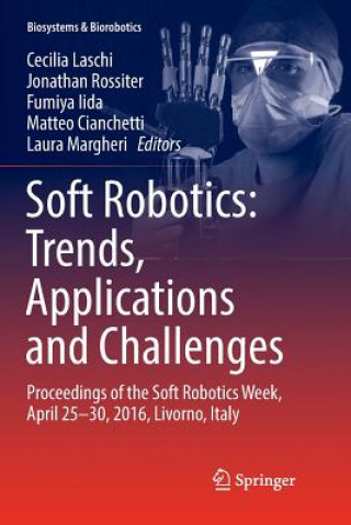 Könyv Soft Robotics: Trends, Applications and Challenges CECILIA LASCHI