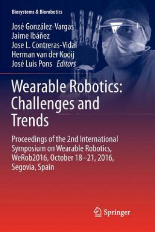 Kniha Wearable Robotics: Challenges and Trends JOS GONZ LEZ-VARGAS