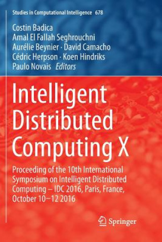 Książka Intelligent Distributed Computing X COSTIN BADICA