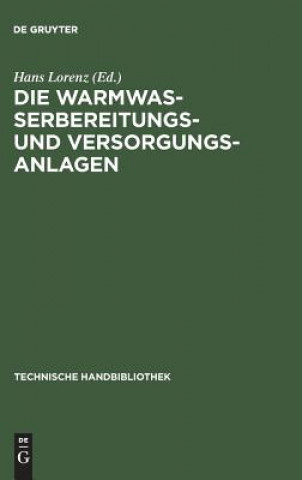 Buch Warmwasserbereitungs- und Versorgungsanlagen HANS LORENZ