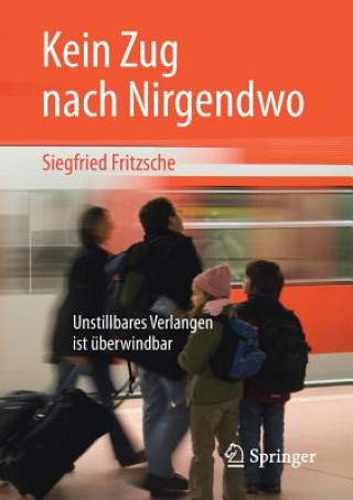 Kniha Kein Zug Nach Nirgendwo SIEGFRIED FRITZSCHE