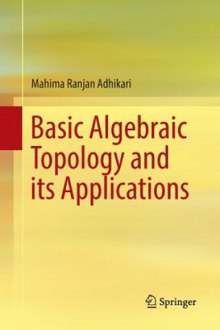 Carte Basic Algebraic Topology and its Applications MAHIMA RAN ADHIKARI