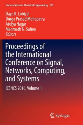 Carte Proceedings of the International Conference on Signal, Networks, Computing, and Systems DAYA K. LOBIYAL