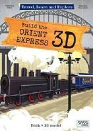 Könyv BUILD THE ORIENT EXPRESS 3D 
