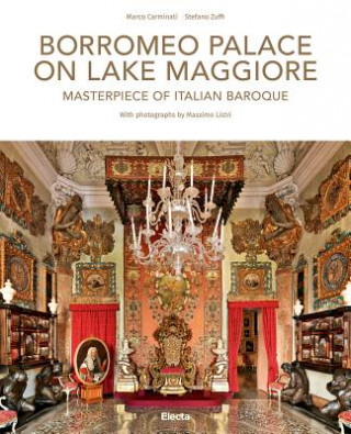 Könyv Borromeo Palace on Lake Maggiore Stefano Zuffi