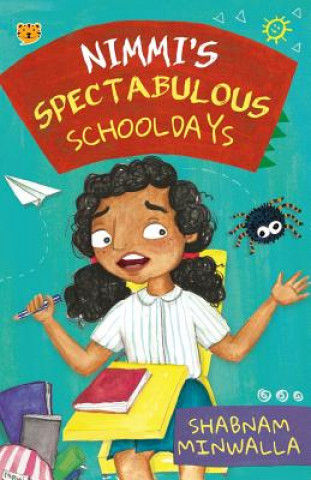 Könyv Nimmi's Spectabulous Schooldays SHABNAM MINWALLA