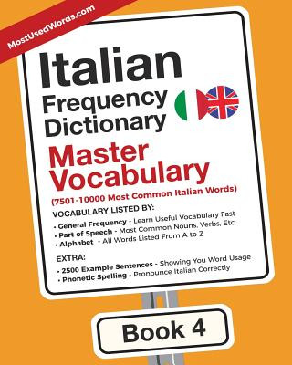 Könyv Italian Frequency Dictionary - Master Vocabulary MOSTUSEDWORDS