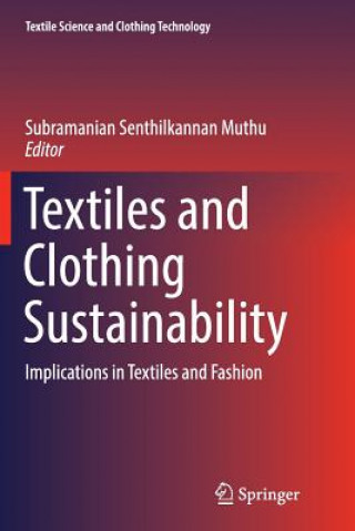 Könyv Textiles and Clothing Sustainability SUBRAMANIAN S MUTHU