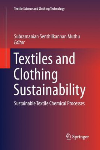 Könyv Textiles and Clothing Sustainability SUBRAMANIAN S MUTHU