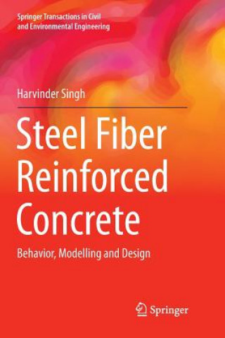 Knjiga Steel Fiber Reinforced Concrete HARVINDER SINGH