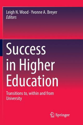 Książka Success in Higher Education LEIGH N. WOOD