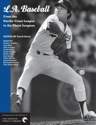 Carte L.A. Baseball: From the Pacific Coast League to the Major Leagues 