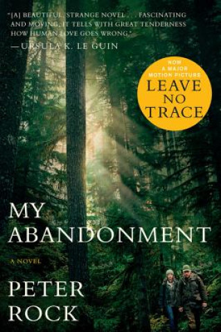 Kniha My Abandonment (Tie-In) Peter Rock