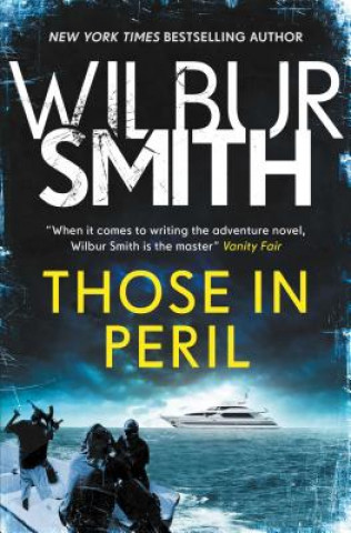 Kniha Those in Peril, 1 Wilbur Smith