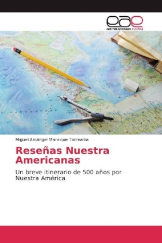 Carte Reseñas Nuestra Americanas Miguel Arcángel Manrique Torrealba