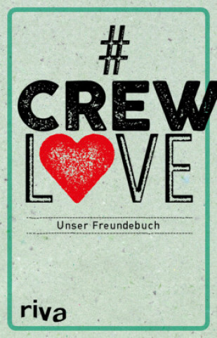 Книга CrewLove riva Verlag